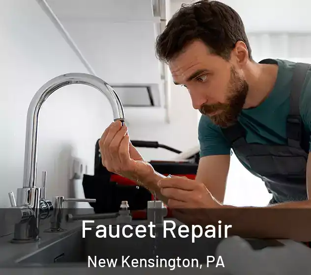  Faucet Repair New Kensington, PA