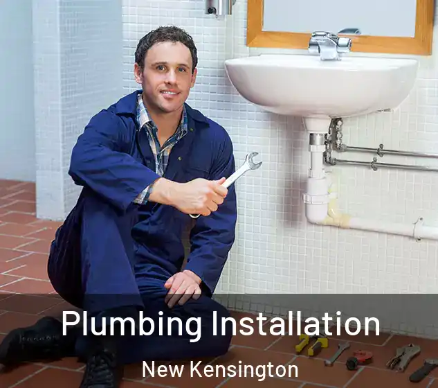  Plumbing Installation New Kensington